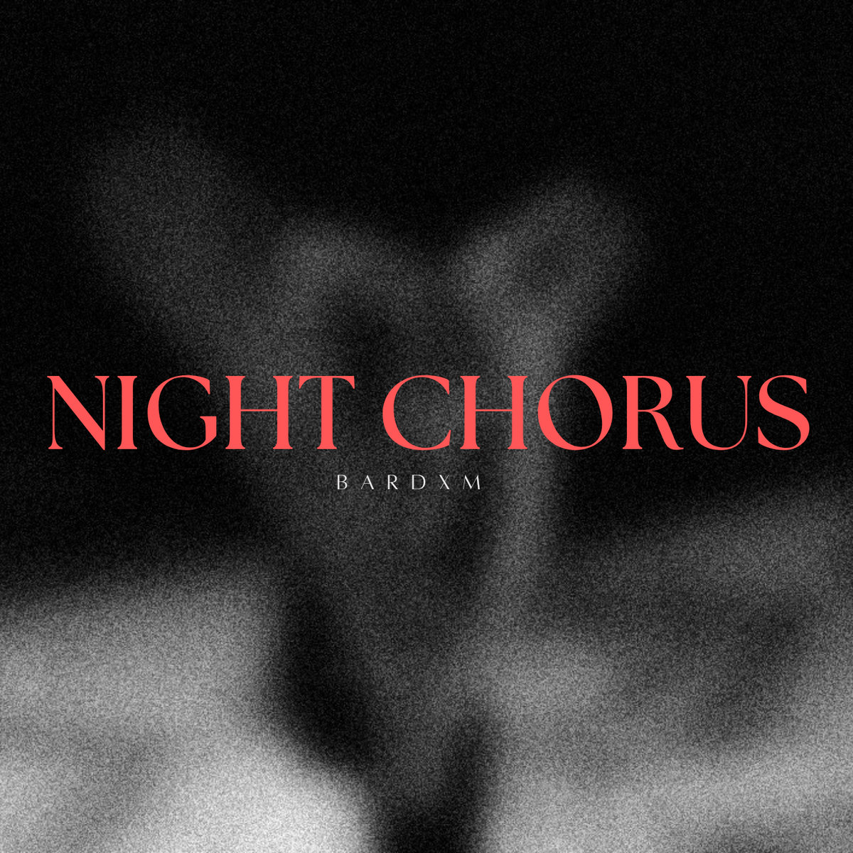 Bardxm – Night Chorus (Album Review)