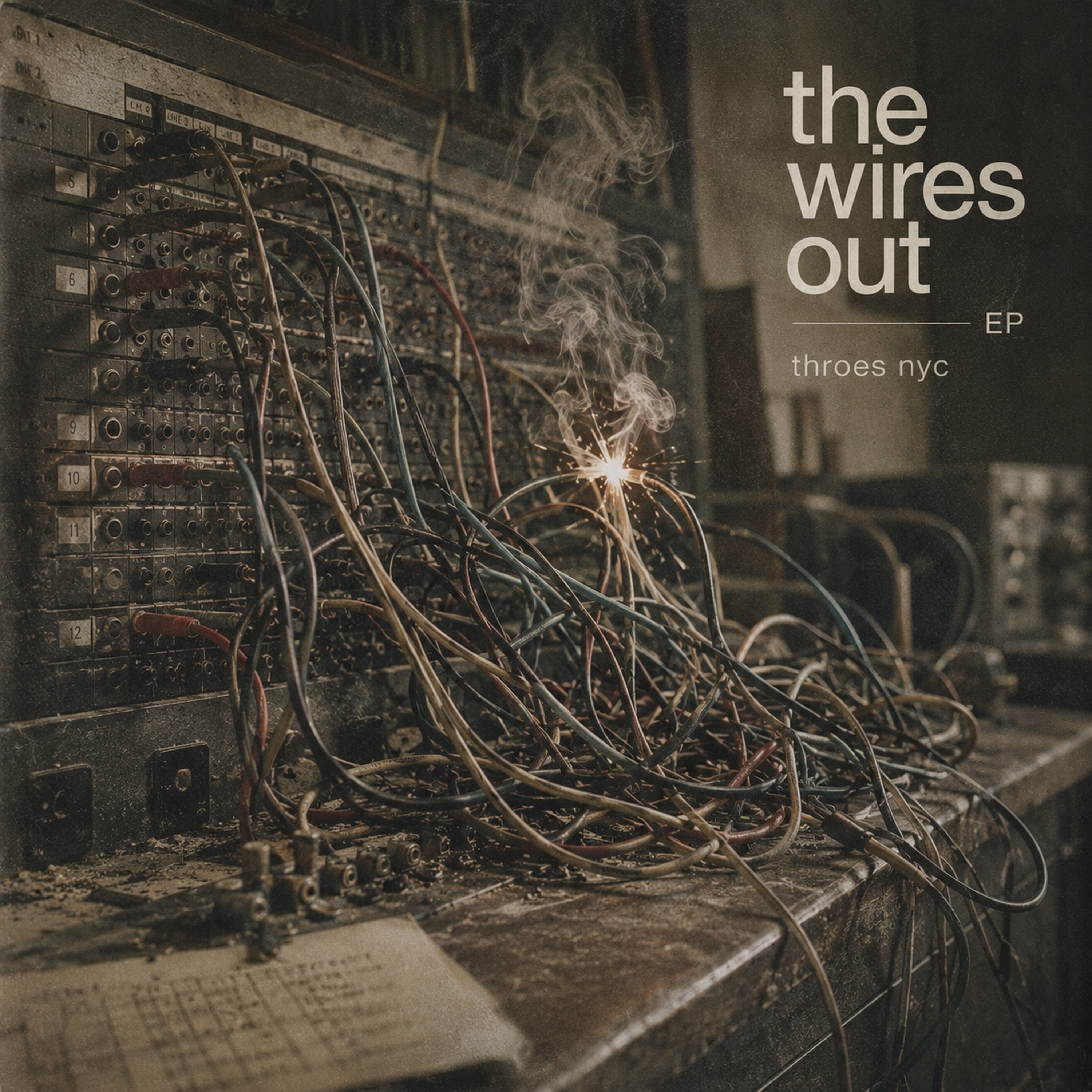 Throes NYC – The Wires Out EP (Review)
